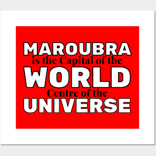 MAROUBRA IS THE CAPITAL OF THE WORLD, CENTRE OF THE UNIVERSE - BLUE BACKGROUND Posters and Art